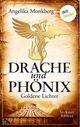 Drache und Phönix - Goldene Lichter Cover des Buches Drache und Phönix - Goldene Lichter (ISBN: 9783955207045)