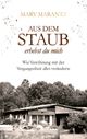 Aus dem Staub erhebst du mich Cover des Buches Aus dem Staub erhebst du mich