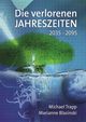 Die verlorenen Jahreszeiten Cover des Buches Die verlorenen Jahreszeiten