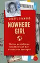 Nowhere Girl Cover des Buches Nowhere Girl