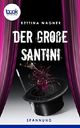Der große Santini (Kurzgeschichte, Humor) (Die 'booksnacks' Kurzgeschichten Reihe) Cover des Buches Der große Santini (Kurzgeschichte, Humor) (Die 'booksnacks' Kurzgeschichten Reihe)