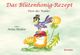 Das Blütenhonig-Rezept Cover des Buches Das Blütenhonig-Rezept