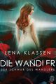 Der Schwur des Wandlers Cover des Buches Der Schwur des Wandlers (ISBN: 9783961730629)