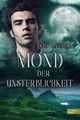 Mond der Unsterblichkeit Cover des Buches Mond der Unsterblichkeit