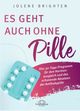 Es geht auch ohne Pille Cover des Buches Es geht auch ohne Pille