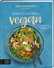 Einfach schnell vegan Cover des Buches Einfach schnell vegan (ISBN: 9783965842878)