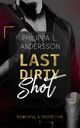 Last Dirty Shot Cover des Buches Last Dirty Shot (ISBN: 9783969669532)