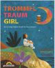 Trommeltraumgirl Cover des Buches Trommeltraumgirl