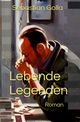 Lebende Legenden Cover des Buches Lebende Legenden