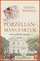 Die Porzellanmanufaktur – Zerbrechliche Träume Cover des Buches Die Porzellanmanufaktur – Zerbrechliche Träume (ISBN: 9783986790295)