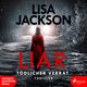Liar – Tödlicher Verrat Cover des Buches Liar – Tödlicher Verrat (ISBN: 9783987360107)