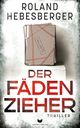 Der Fädenzieher Cover des Buches Der Fädenzieher (ISBN: 9783989428034)