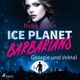 Ice Planet Barbarians – Georgie und Vektal Cover des Buches Ice Planet Barbarians – Georgie und Vektal (ISBN: 9788728543504)