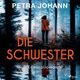 Die Schwester Cover des Buches Die Schwester