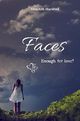 Faces: Enough for love? Cover des Buches Faces: Enough for love?