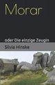Morar: oder Die einzige Zeugin Cover des Buches Morar: oder Die einzige Zeugin