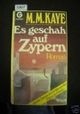 Es geschah auf Zypern Cover des Buches Es geschah auf Zypern (ISBN: B002LPGZ0G)