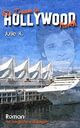 Ein Traum in Hollywood North Cover des Buches Ein Traum in Hollywood North (ISBN: B0141K5SWO)