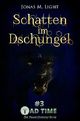 Tad Time - Schatten im Dschungel Cover des Buches Tad Time - Schatten im Dschungel (ISBN: B017RGJNVQ)