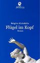 Flügel im Kopf: Teil 1 Cover des Buches Flügel im Kopf: Teil 1