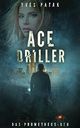 Ace Driller: Das Prometheus-Gen Cover des Buches Ace Driller: Das Prometheus-Gen (ISBN: B06ZYQNZB1)