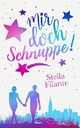 Mir doch Schnuppe! Cover des Buches Mir doch Schnuppe!