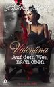 Valentina - Auf dem Weg nach oben Cover des Buches Valentina - Auf dem Weg nach oben