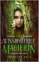 Die wissbegierige Magierin (Magie der Natur 2) Cover des Buches Die wissbegierige Magierin (Magie der Natur 2)