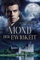 Mond der Ewigkeit (Monde der Finsternis 3) Cover des Buches Mond der Ewigkeit (Monde der Finsternis 3)