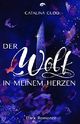 DER WOLF IN MEINEM HERZEN: Dark Romance (The Pack 1) Cover des Buches DER WOLF IN MEINEM HERZEN: Dark Romance (The Pack 1)