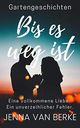 Bis es weg ist Cover des Buches Bis es weg ist