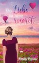 Die Liebe ist nicht rosarot Cover des Buches Die Liebe ist nicht rosarot