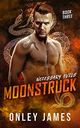 Moonstruck (Necessary Evils Book 3) (English Edition) Cover des Buches Moonstruck (Necessary Evils Book 3) (English Edition) (ISBN: B09DNL3L4H)