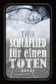 Schlaflied für einen Toten Cover des Buches Schlaflied für einen Toten
