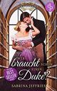 Wer braucht schon einen Duke? (Duke Dynasty-Reihe 3) Cover des Buches Wer braucht schon einen Duke? (Duke Dynasty-Reihe 3) (ISBN: B09GSCHP4Q)