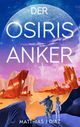 Der Osiris-Anker Cover des Buches Der Osiris-Anker