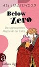 Below Zero – Die unerwarteten Abgründe der Liebe Cover des Buches Below Zero – Die unerwarteten Abgründe der Liebe (ISBN: B0BCG75DC2)