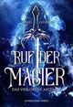 Ruf der Magier: Das verlorene Artefakt Cover des Buches Ruf der Magier: Das verlorene Artefakt