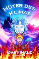 Hüter des Klimas: Finale Cover des Buches Hüter des Klimas: Finale