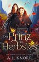 Der Prinz des Herbstes (Solana Akademie 4) Cover des Buches Der Prinz des Herbstes (Solana Akademie 4) (ISBN: B0CLJ2NWT1)