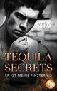 Tequila Secrets: Er ist meine Finsternis (Dark Hours-Reihe 2) Cover des Buches Tequila Secrets: Er ist meine Finsternis (Dark Hours-Reihe 2)