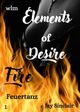 Elements of Desire - Fire: 1 - Feuertanz Cover des Buches Elements of Desire - Fire: 1 - Feuertanz