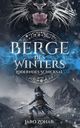 Berge des Winters: Loderndes Schicksal Cover des Buches Berge des Winters: Loderndes Schicksal (ISBN: B0F28313JT)