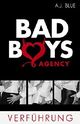 BAD BOYS AGENCY - Verführung Cover des Buches BAD BOYS AGENCY - Verführung