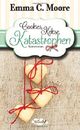 Tennessee Storys: Cookies, Kekse, Katastrophen Cover des Buches Tennessee Storys: Cookies, Kekse, Katastrophen (ISBN: 9781508561767)