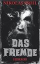 Das Fremde Cover des Buches Das Fremde (ISBN: 9781500465339)