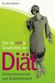 Die verrückte Geschichte der Diät: Schlankheitswahn und Schönheitskult Cover des Buches Die verrückte Geschichte der Diät: Schlankheitswahn und Schönheitskult