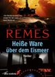 Heiße Ware über dem Eismeer Cover des Buches Heiße Ware über dem Eismeer (ISBN: 9783423713641)