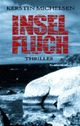 Inselfluch: Thriller Cover des Buches Inselfluch: Thriller