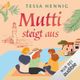 Mutti steigt aus Cover des Buches Mutti steigt aus